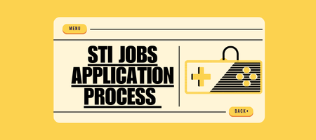 STI Jobs Application Process 2025 – Step-by-Step Guide
